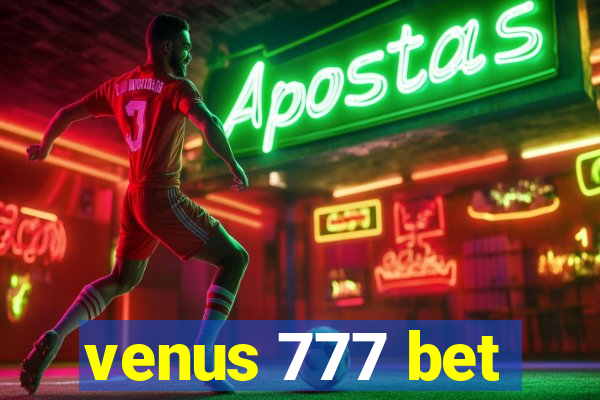 venus 777 bet