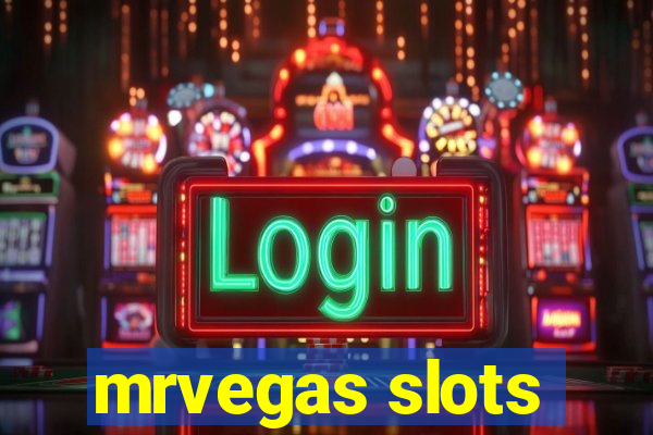 mrvegas slots