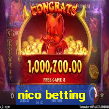 nico betting