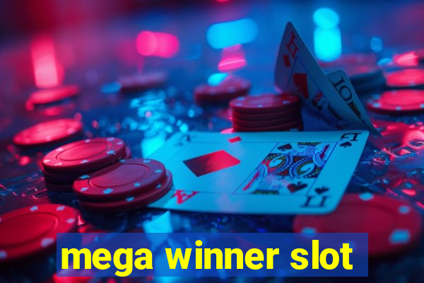 mega winner slot