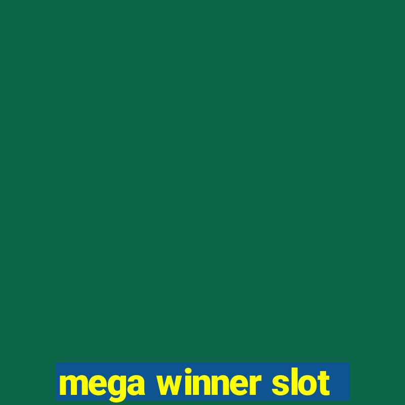 mega winner slot