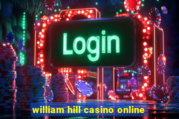 william hill casino online