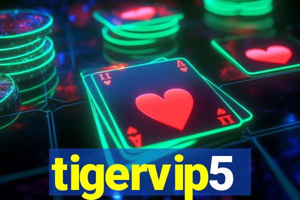 tigervip5