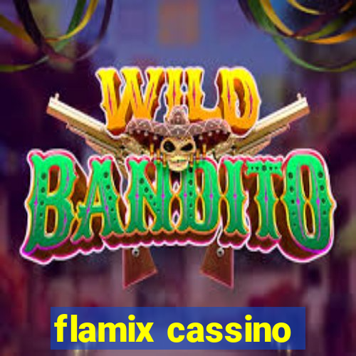 flamix cassino