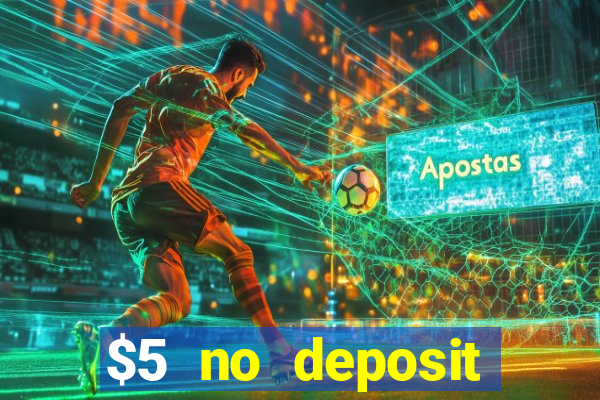 $5 no deposit casino nz