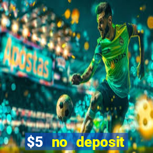 $5 no deposit casino nz