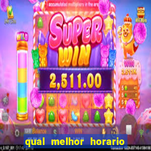 qual melhor horario jogo do tigre