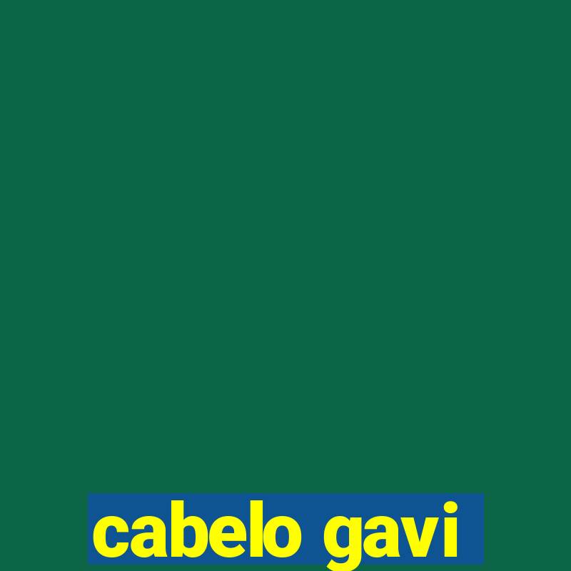 cabelo gavi