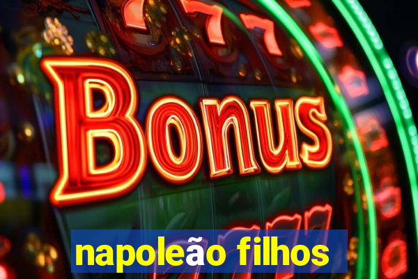 napoleão filhos