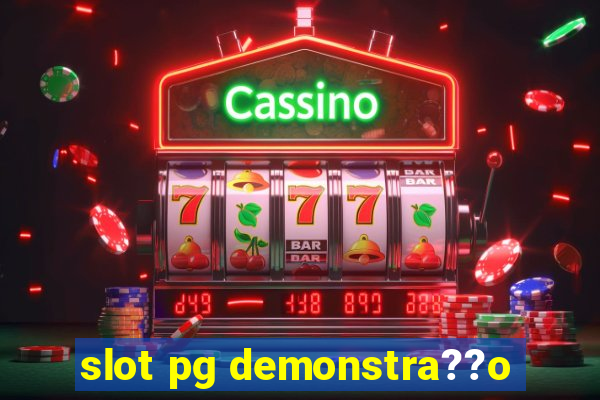 slot pg demonstra??o