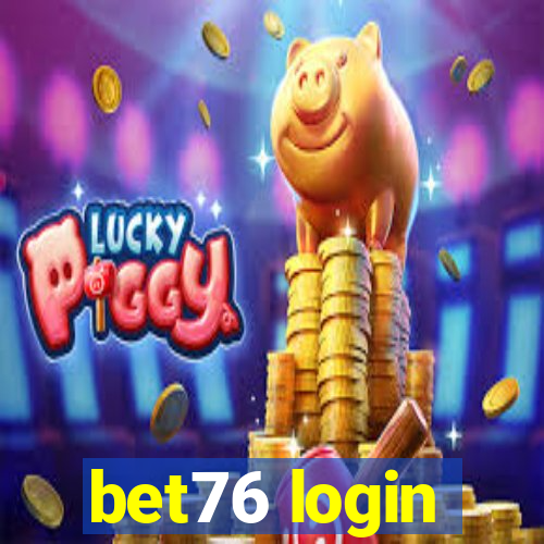 bet76 login