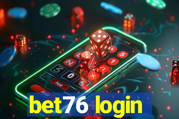 bet76 login