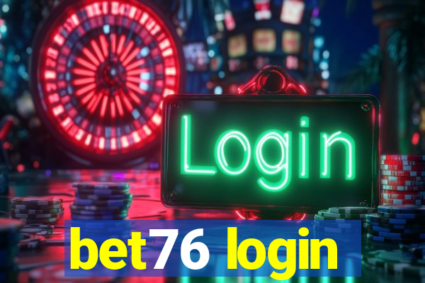 bet76 login