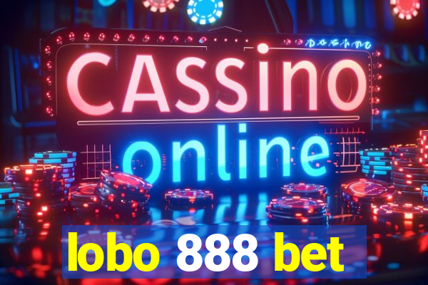 lobo 888 bet