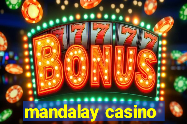 mandalay casino