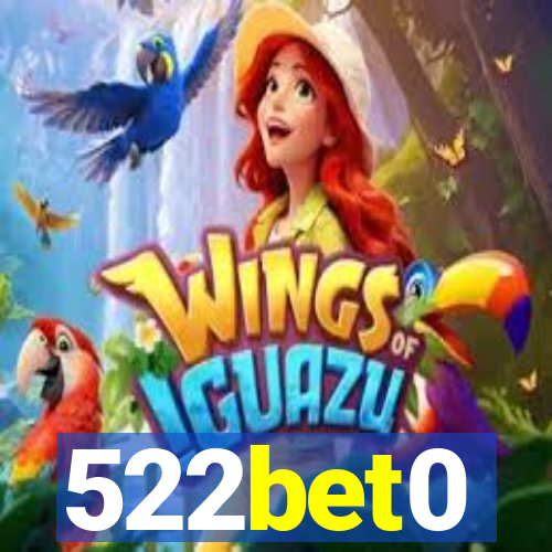 522bet0