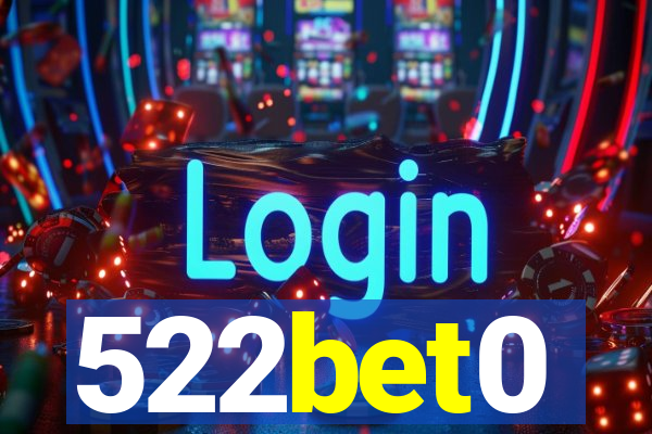 522bet0