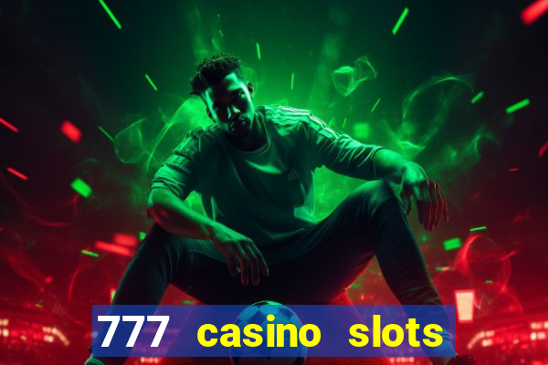 777 casino slots las vegas