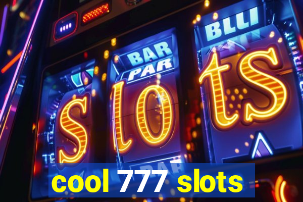 cool 777 slots