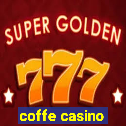 coffe casino