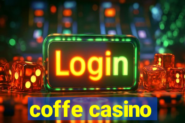 coffe casino