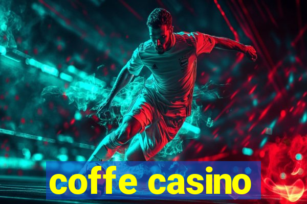 coffe casino