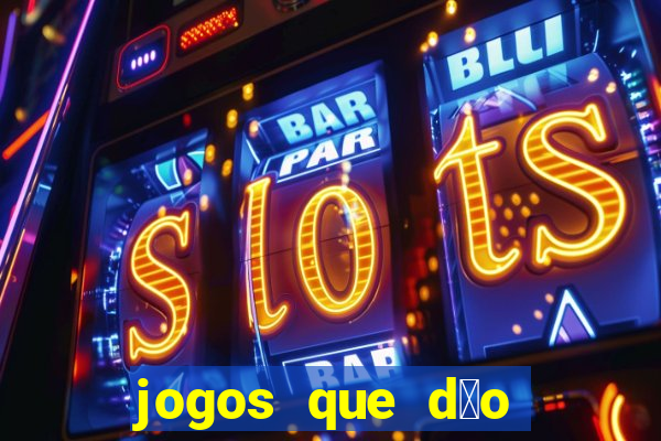 jogos que d茫o b么nus ao se cadastrar