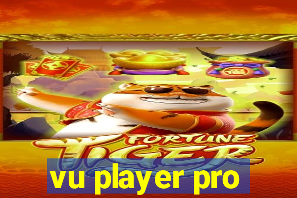 vu player pro