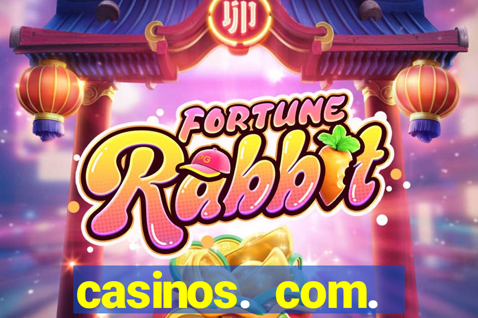 casinos. com. bonus. sem. deposito.