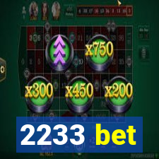 2233 bet