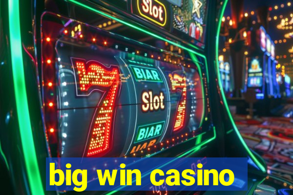 big win casino