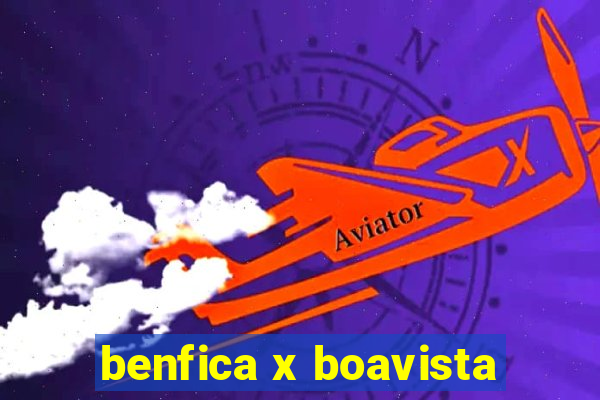 benfica x boavista