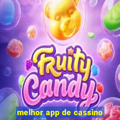 melhor app de cassino