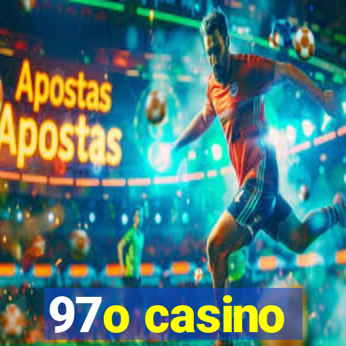 97o casino