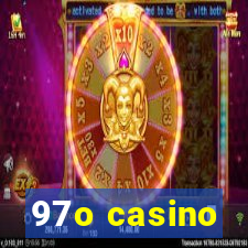 97o casino