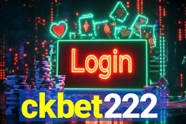 ckbet222