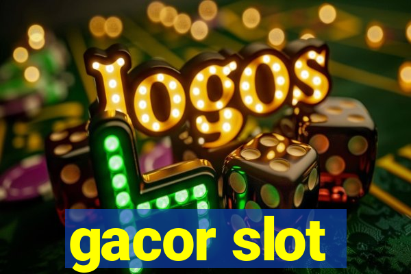 gacor slot