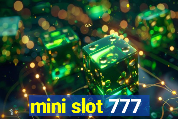 mini slot 777