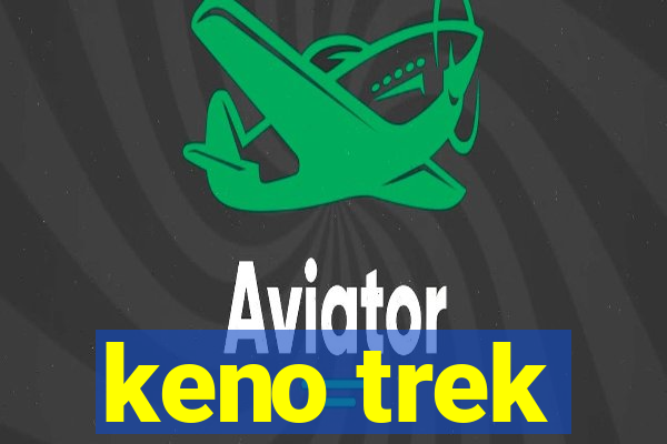 keno trek