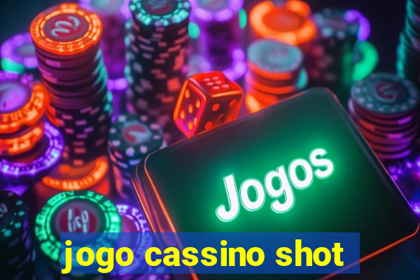 jogo cassino shot