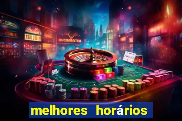 melhores horários para jogar fortune tiger