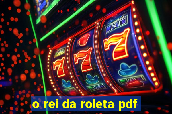 o rei da roleta pdf