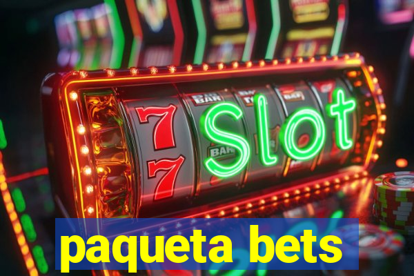 paqueta bets