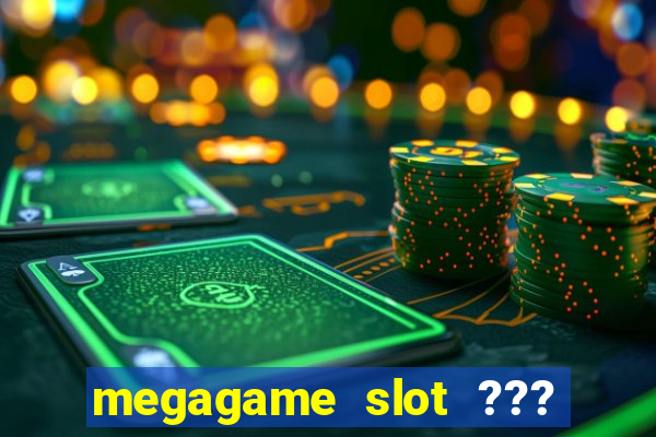 megagame slot ??? 50 ??? 100