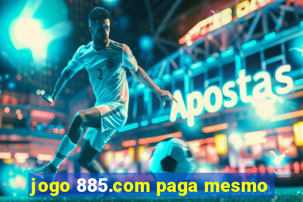 jogo 885.com paga mesmo