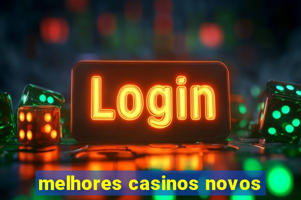 melhores casinos novos