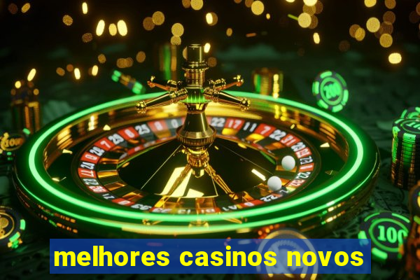 melhores casinos novos