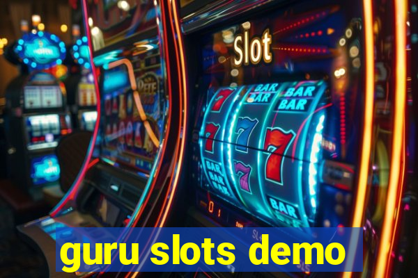 guru slots demo