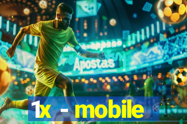 1x - mobile