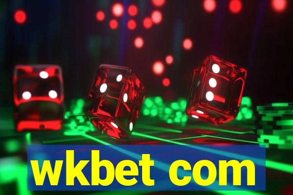 wkbet com